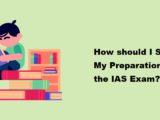 How should I start my preparation for the IAS exam?