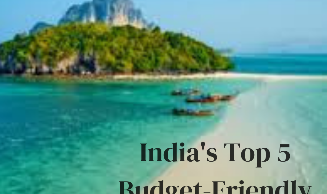 5 Budget-friendly Islands to visit in India