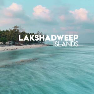 Lakshadweep Islands