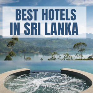 Top 5 hotels in Sri Lanka